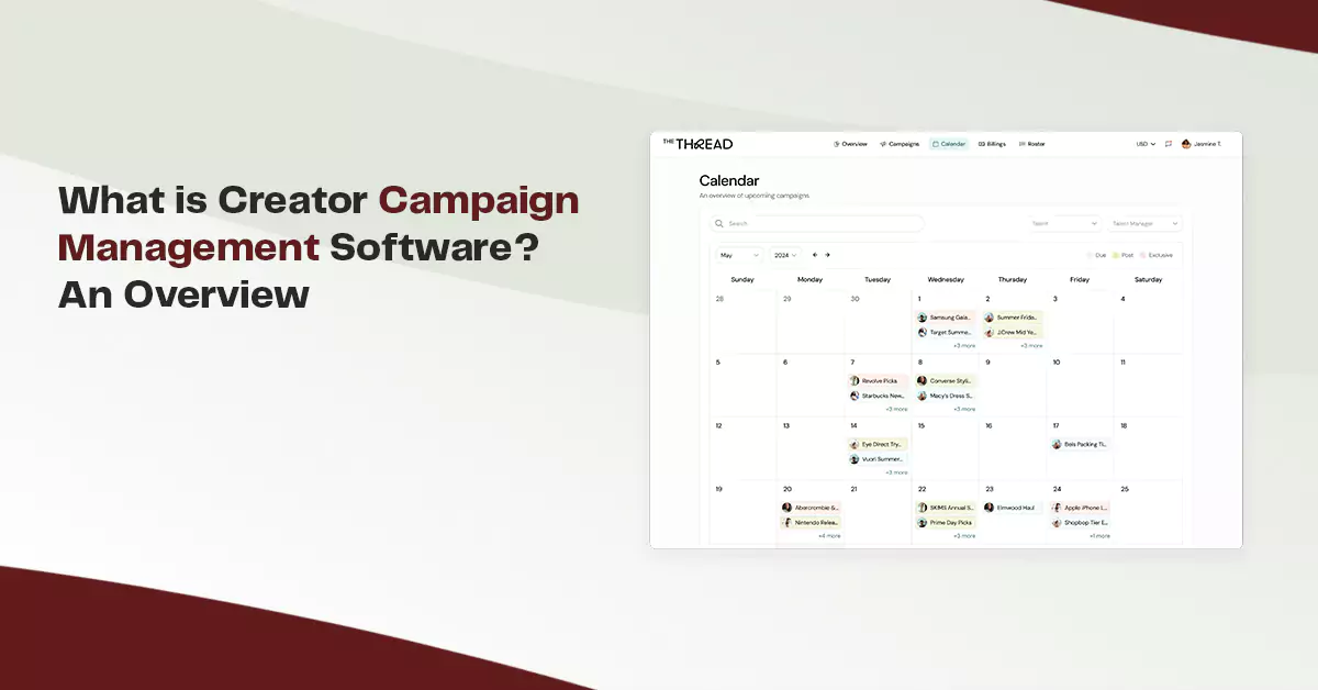 What is Creator Campaign Management Software? An Overview